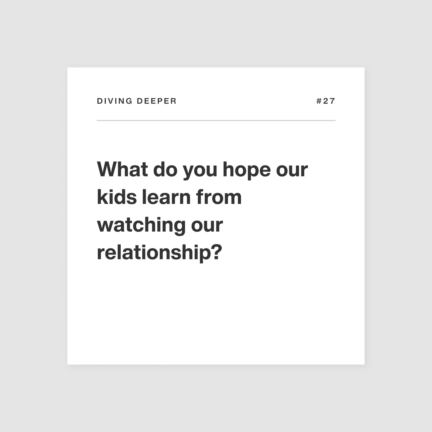 Deeply parents edition diving deeper card